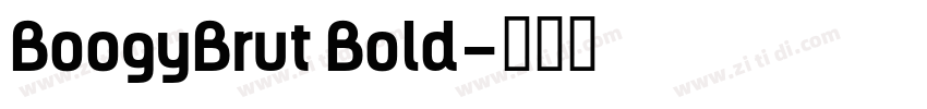 BoogyBrut Bold字体转换